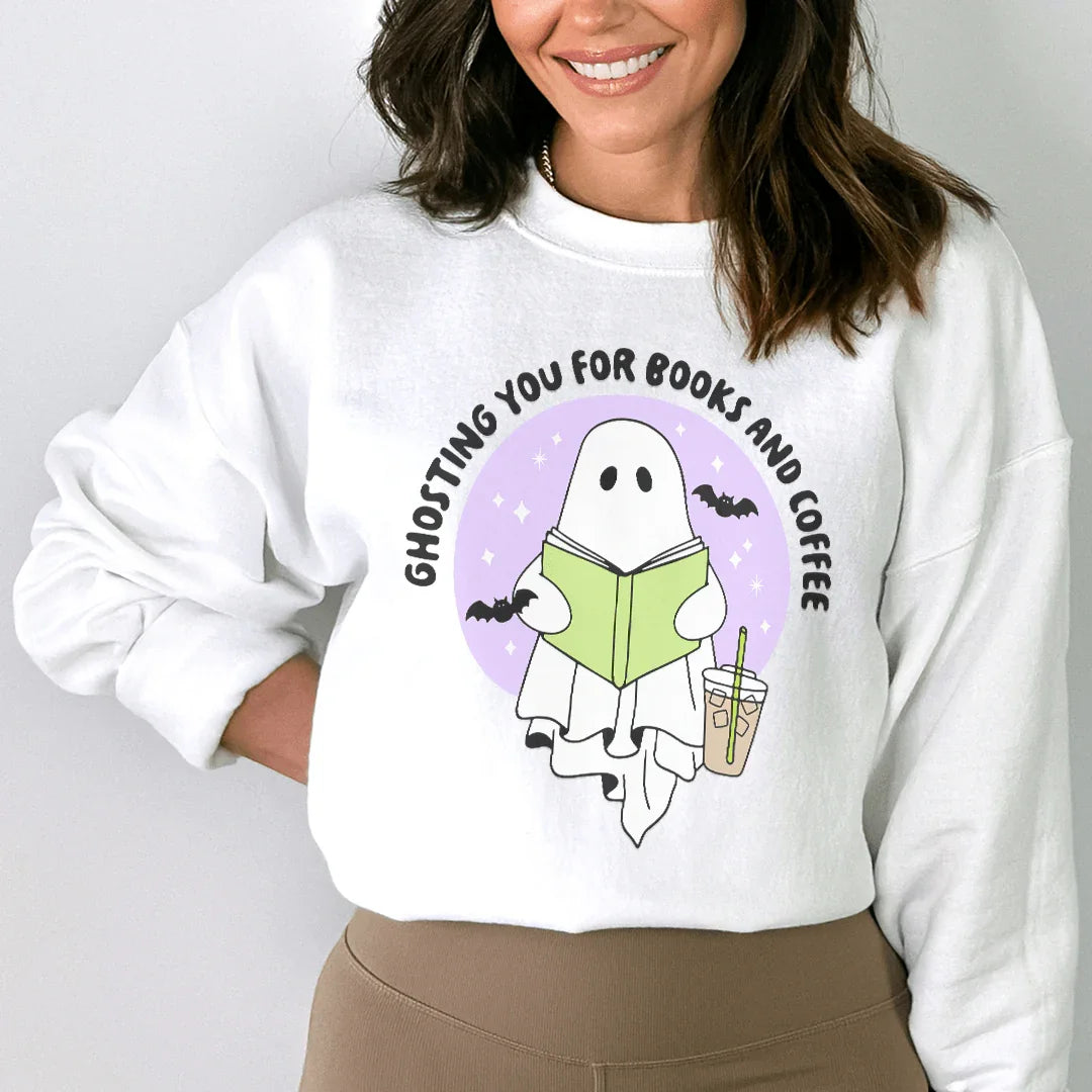 Ghosting You For Books And Coffee Sweatshirt
