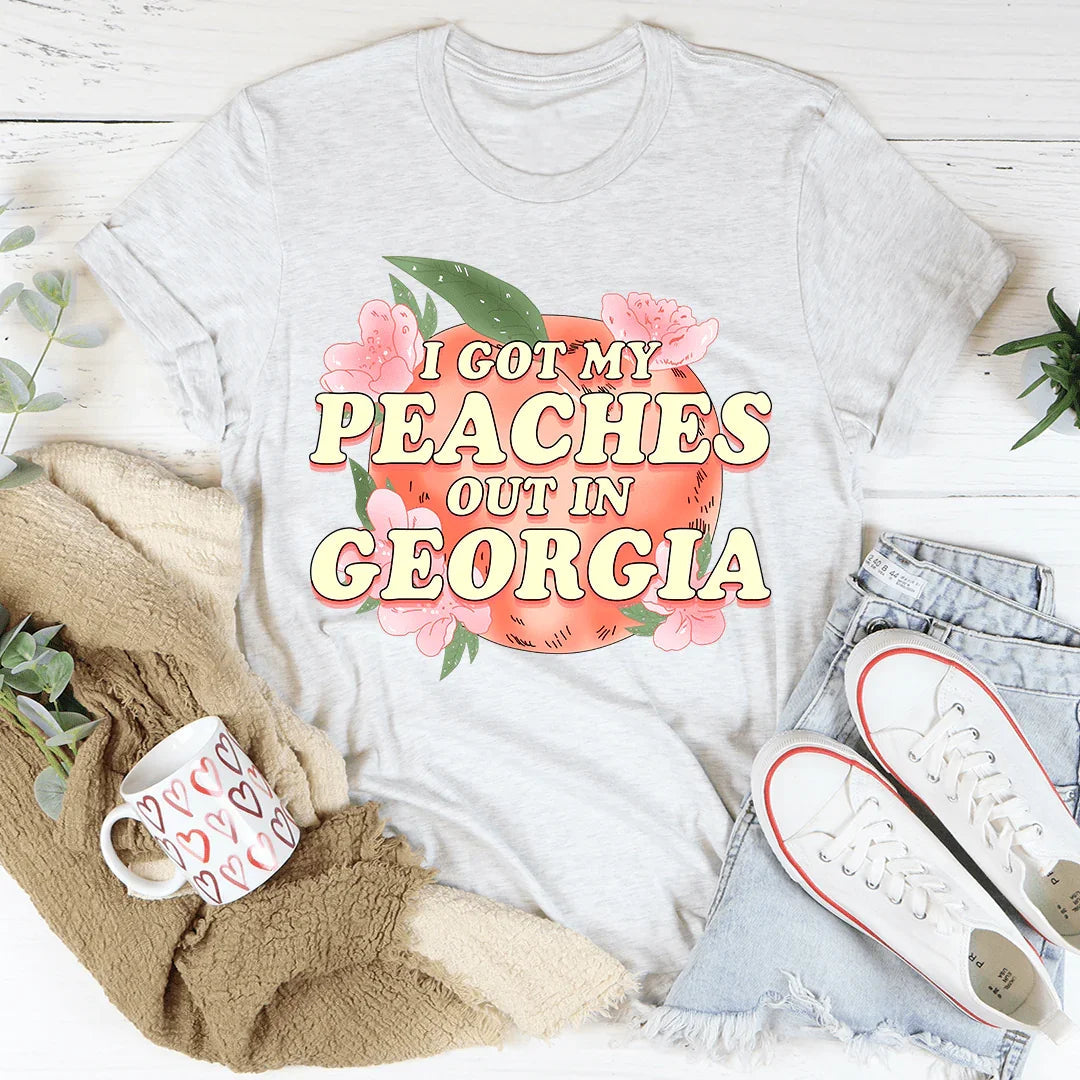 I Got My Peaches Out In Georgia Tee