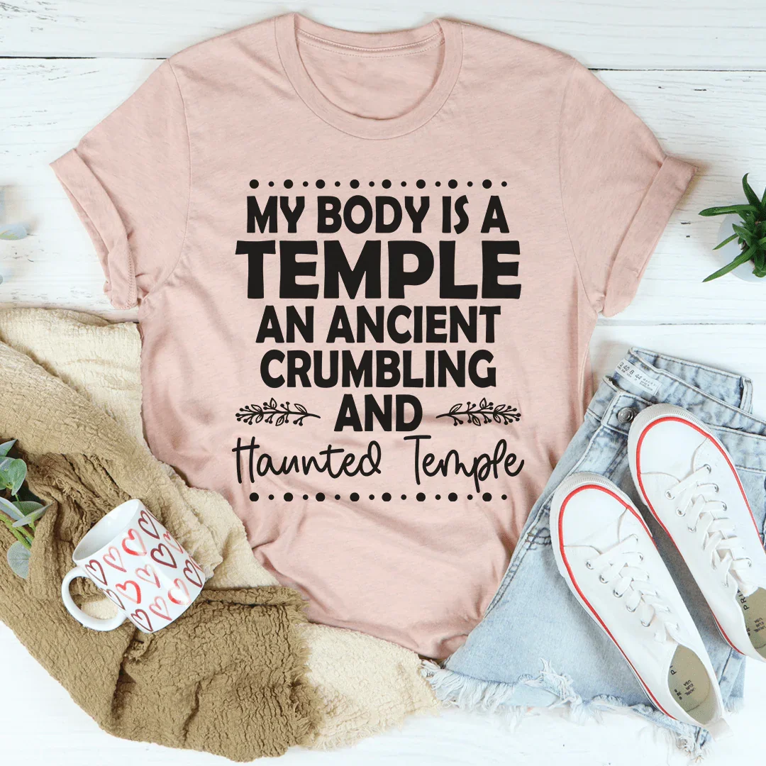 My Body Is A Temple Tee