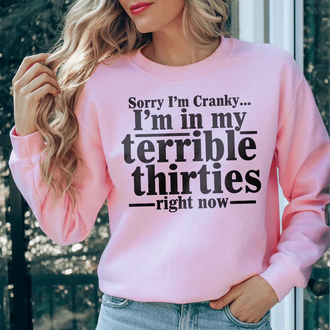 Sorry I'm Cranky I'm In My Sweatshirt
