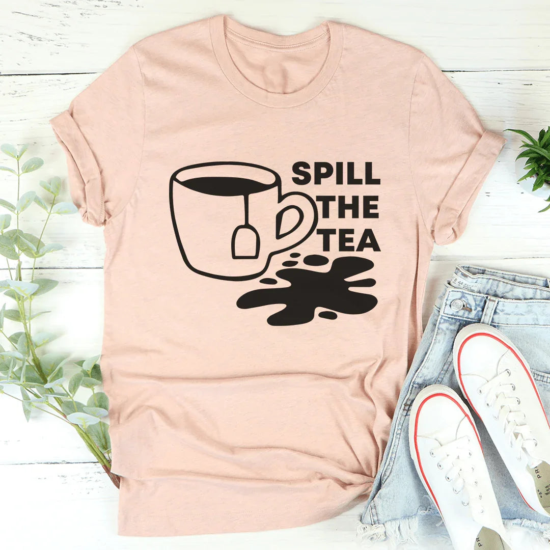 Spill The Tea Tee