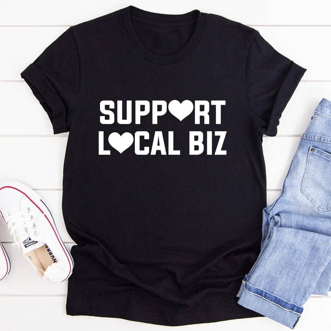Support Local Biz Tee