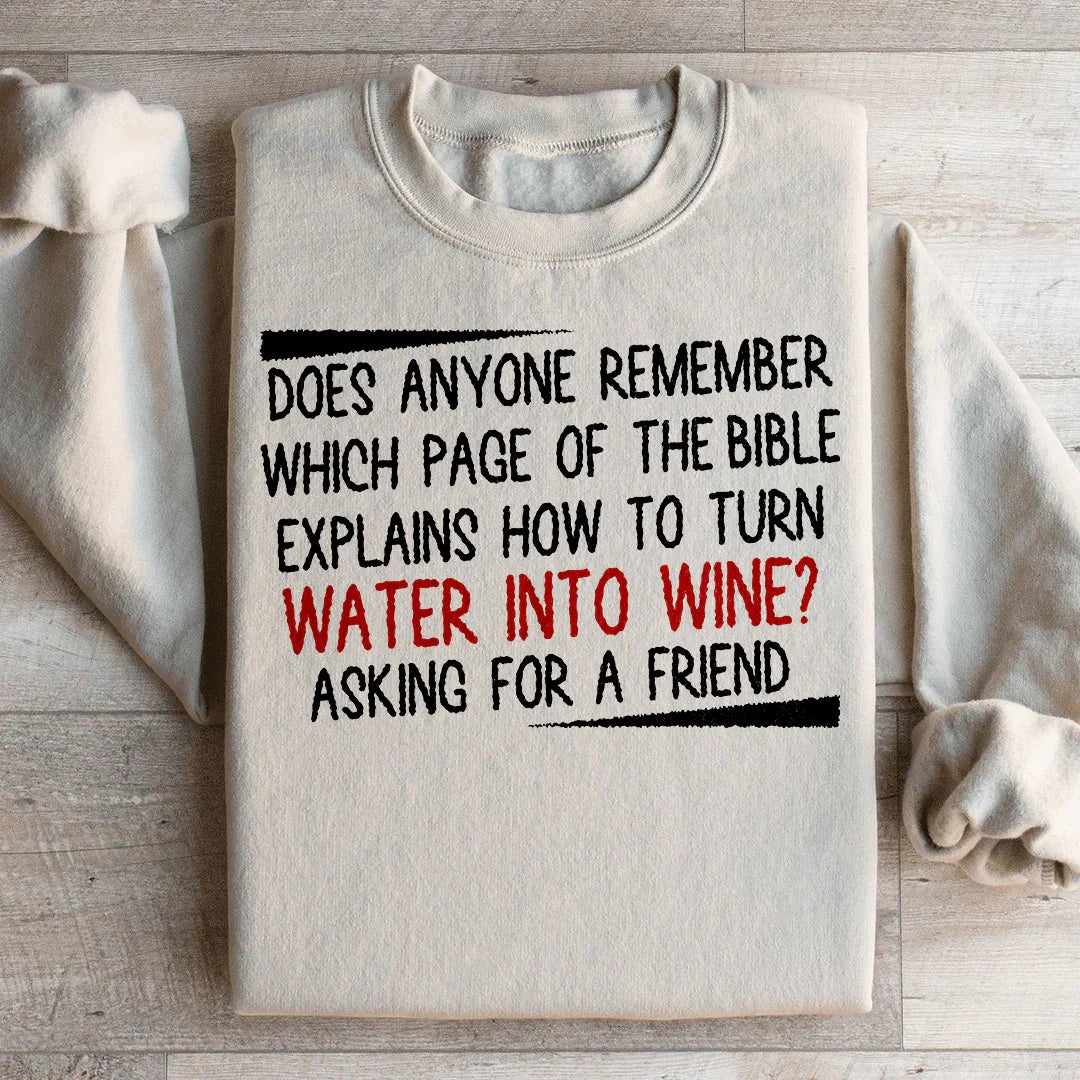 Water Into Wine Sweatshirt