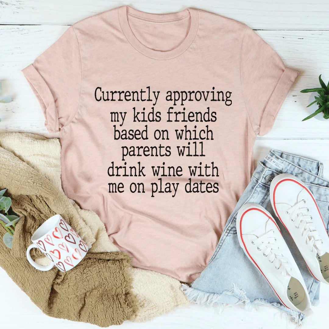 Wine Play Dates Tee