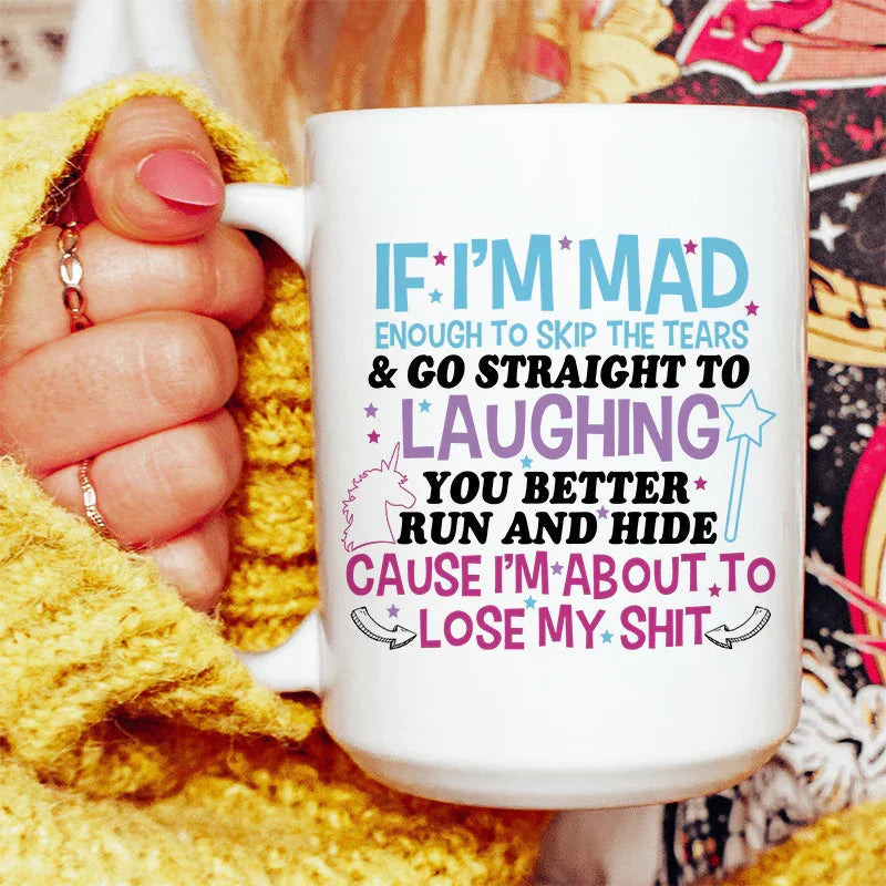 You Better Run And Hide Ceramic Mug 15 oz