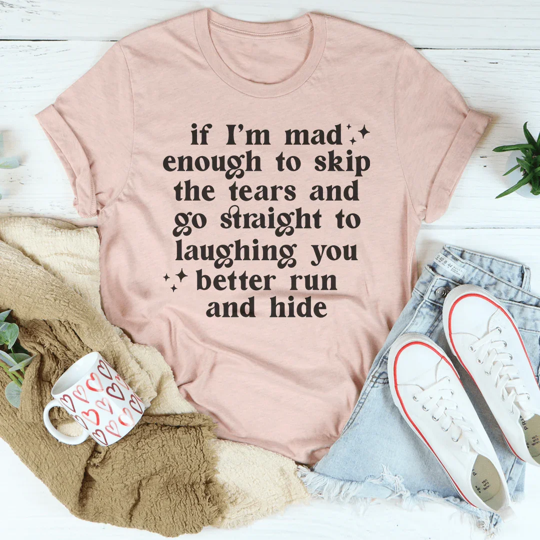 You Better Run And Hide Tee