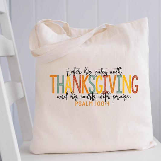 Psalm 100:4 Thanksgiving Canvas Tote