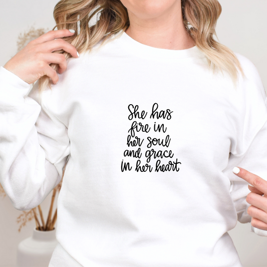 She Has Fire in Her Soul Sweatshirt