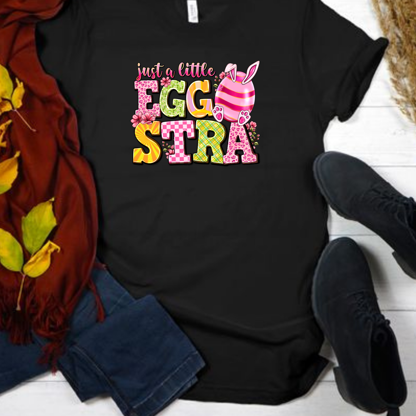Just a Little Eggstra Graphic Shirt