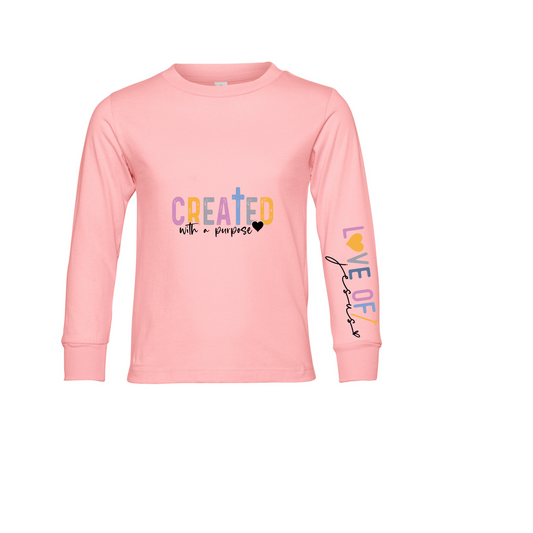 Created with a purpose with sleeve Affirmation   Long Sleeve Graphic Tee