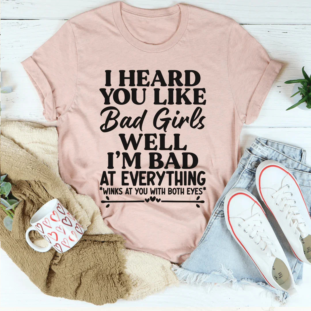 Bad Girls Tee