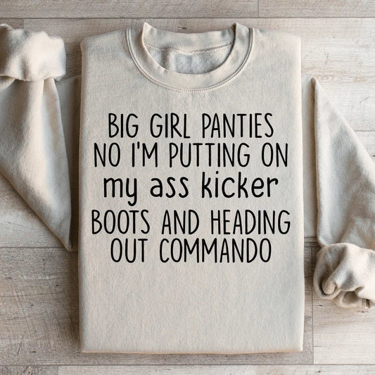 Big Girl Panties Sweatshirt