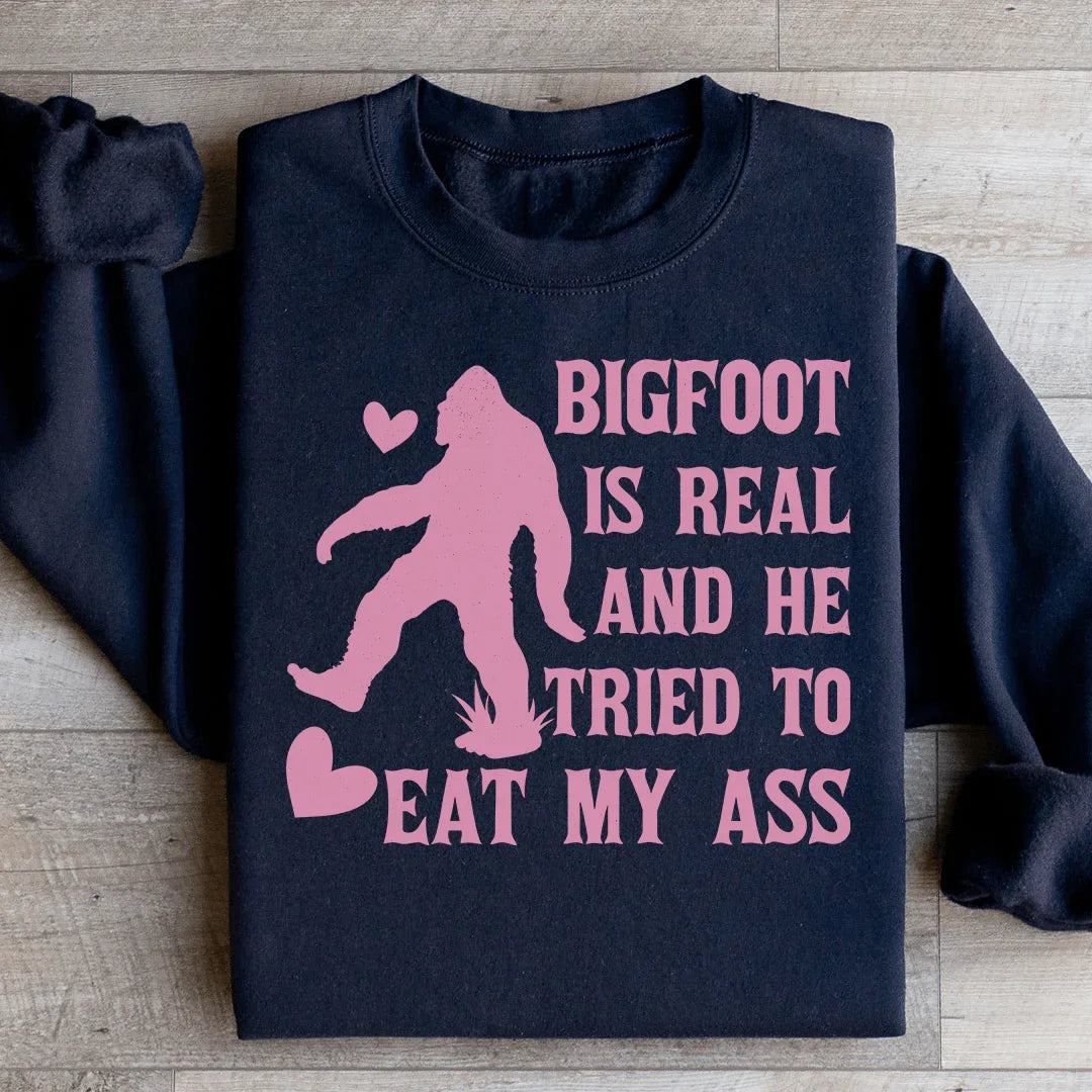 Bigfoot Is Real Sweatshirt