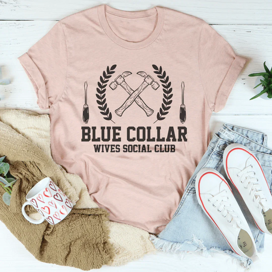 Blue Collar Wives Social Club Tee