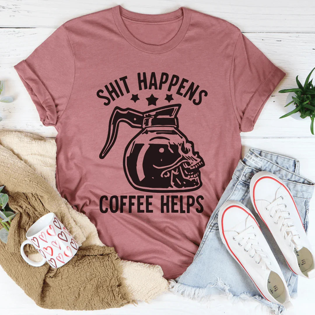 Coffee Helps Tee