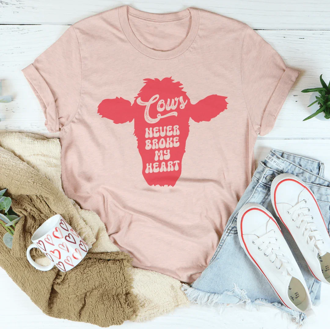 Cows Never broke My Heart Tee