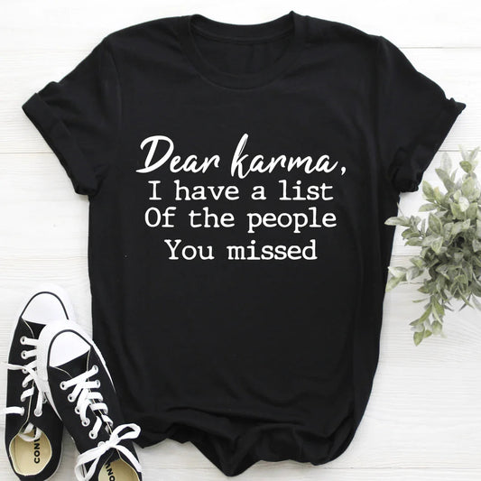 Dear Karma Tee