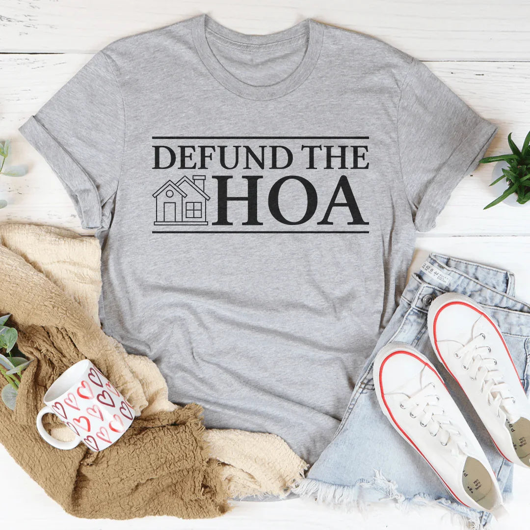 Defund The HOA Tee