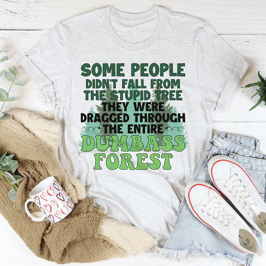Dumbass Forest Tee