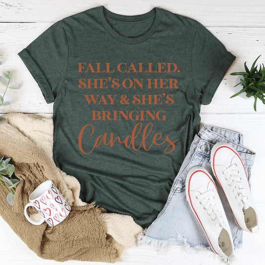 Fall Called She's On Her Way And She's Bringing Candles Tee