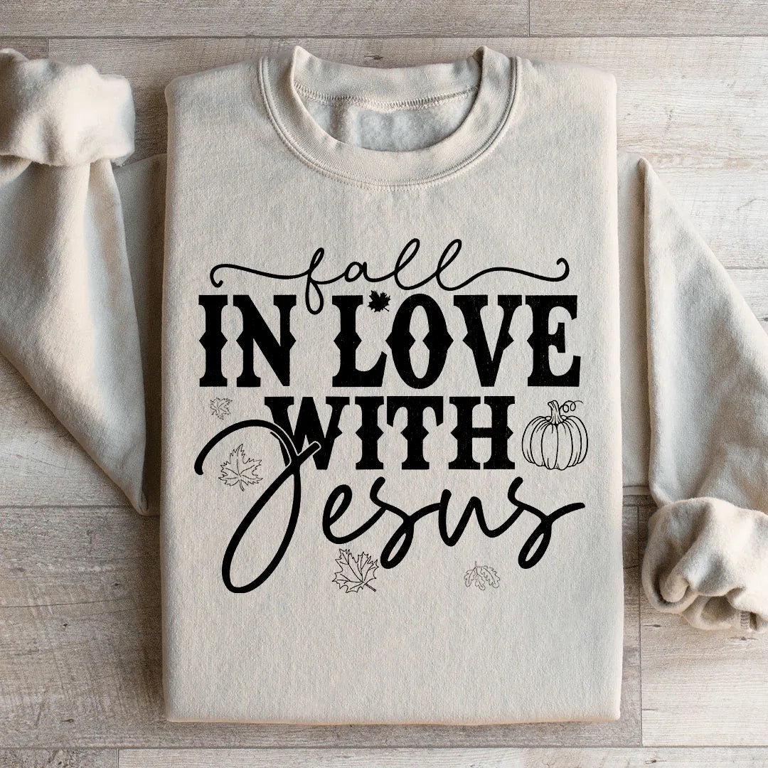 Fall In Love With Jesus Sweatshirt