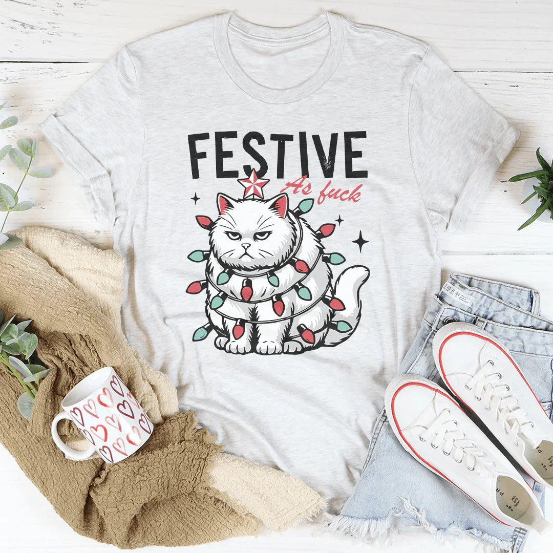 Festive As F-ck Tee