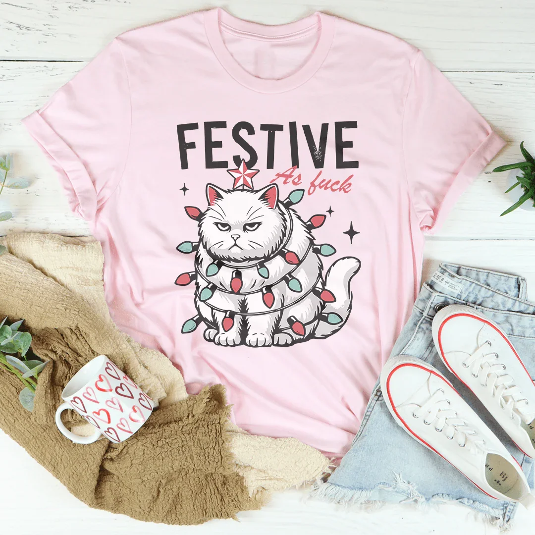 Festive As F-ck Tee