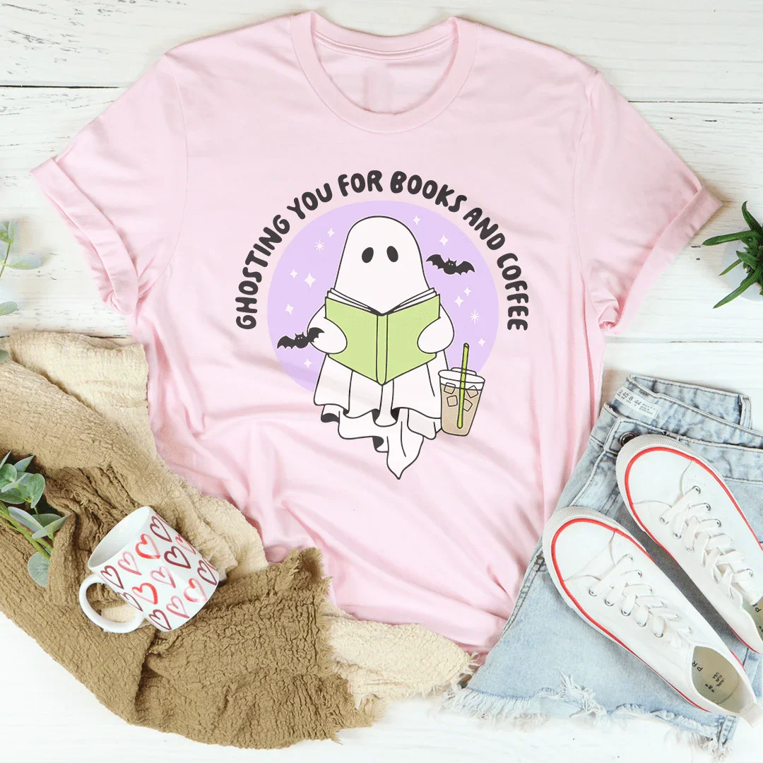 Ghosting You For Books Tee
