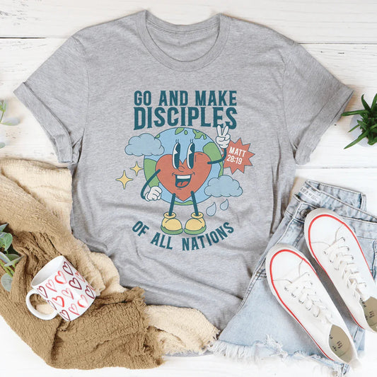 Go And Make Disciples Of All Nations Tee