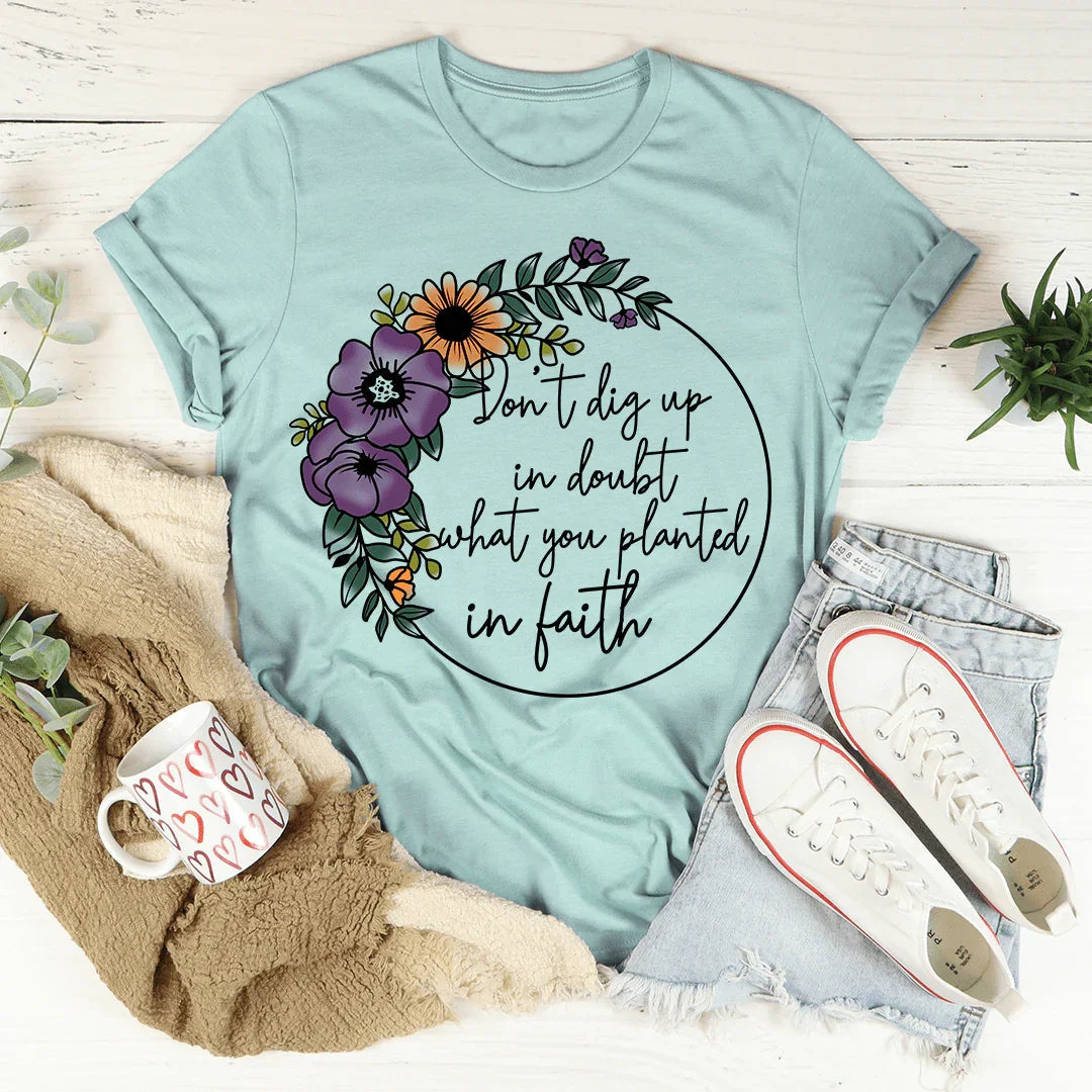 Have Faith Tee