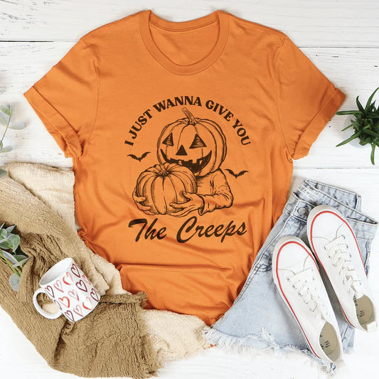 I Just Wanna Give You The Creeps Tee