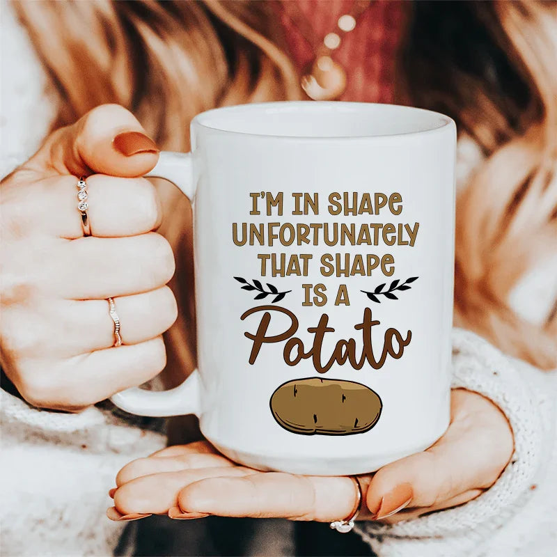 I'm In Shape Ceramic Mug 15 oz