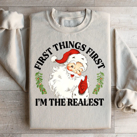 I'm The Realest Santa Sweatshirt