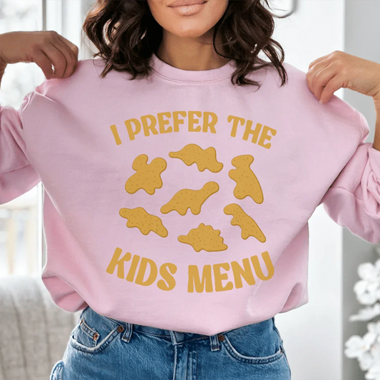 I Prefer The Kids Menu Sweatshirt