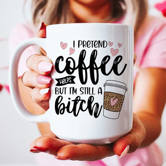 I Pretend Coffee Ceramic Mug 15 oz