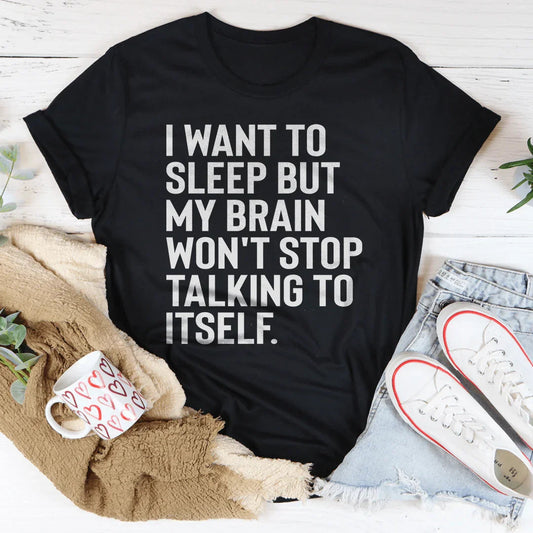 I Want To Sleep Tee