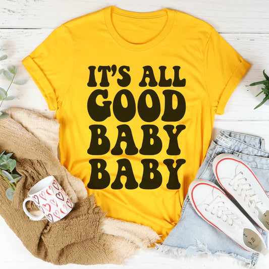 It's All Good Baby Baby Tee