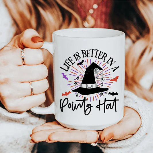 Life Is Better In A Pointy Hat Ceramic Mug 15 oz