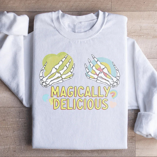 Magically Delicious Sweatshirt