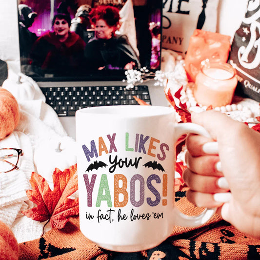 Max Likes Your Yabos Ceramic Mug 15oz
