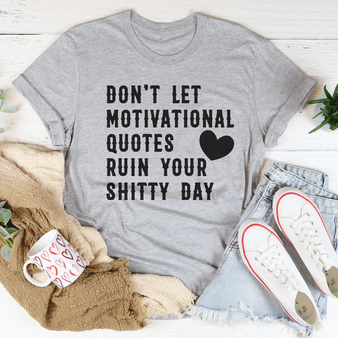 Motivational Quotes Tee