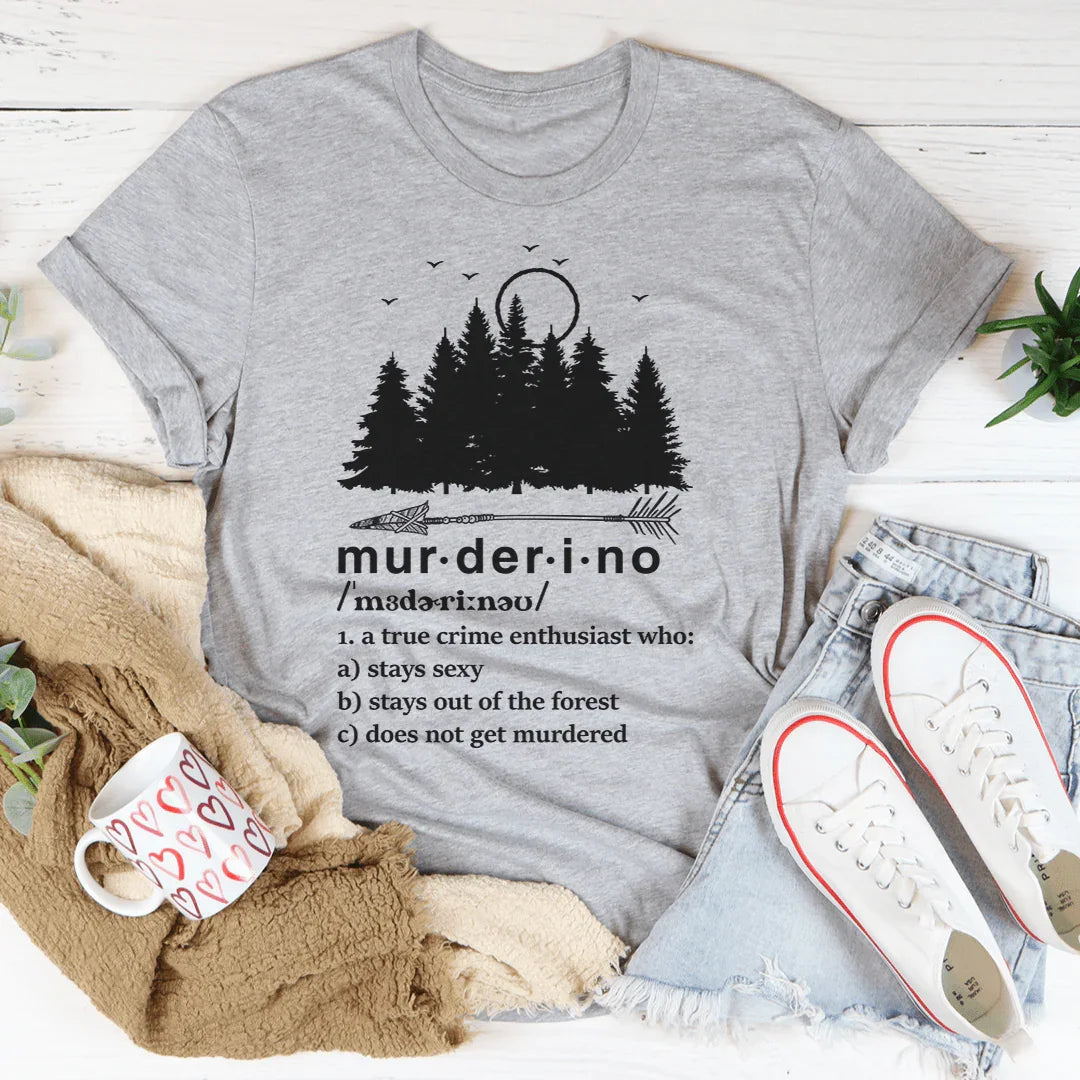 Murderino Noun Tee
