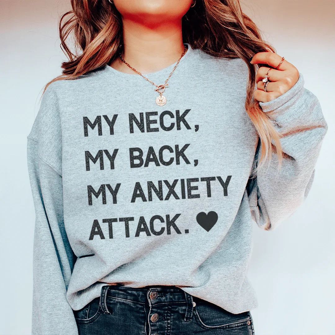 My Neck My Back Sweatshirt