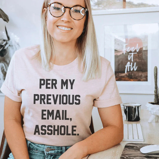 My Previous Email Tee