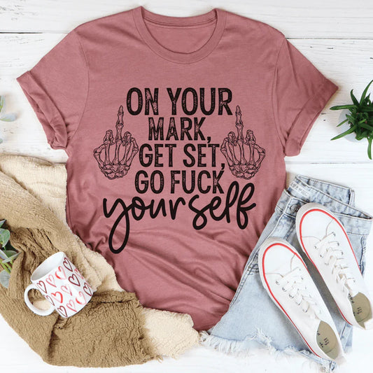 On Your Mark Get Set Tee