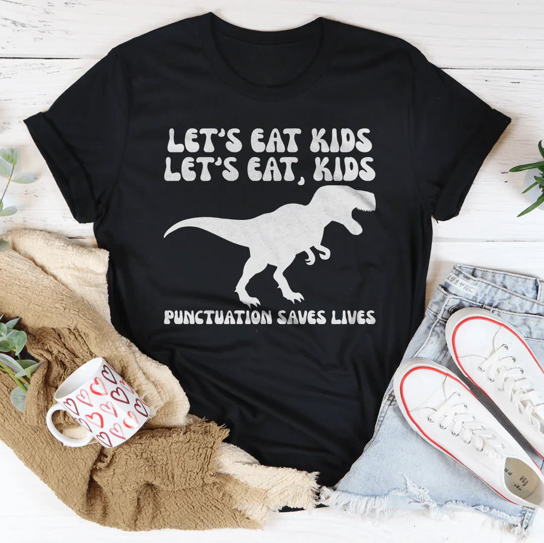 Punctuation Saves Lives Tee