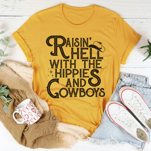 Raisin Hell With The Hippies And Cowboys Tee