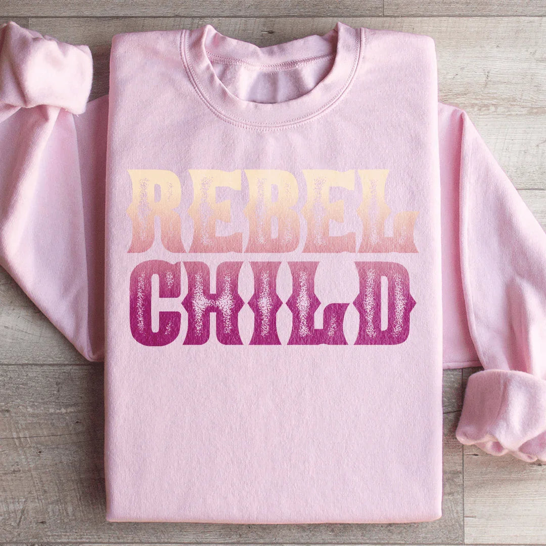 Rebel Child Sweatshirt