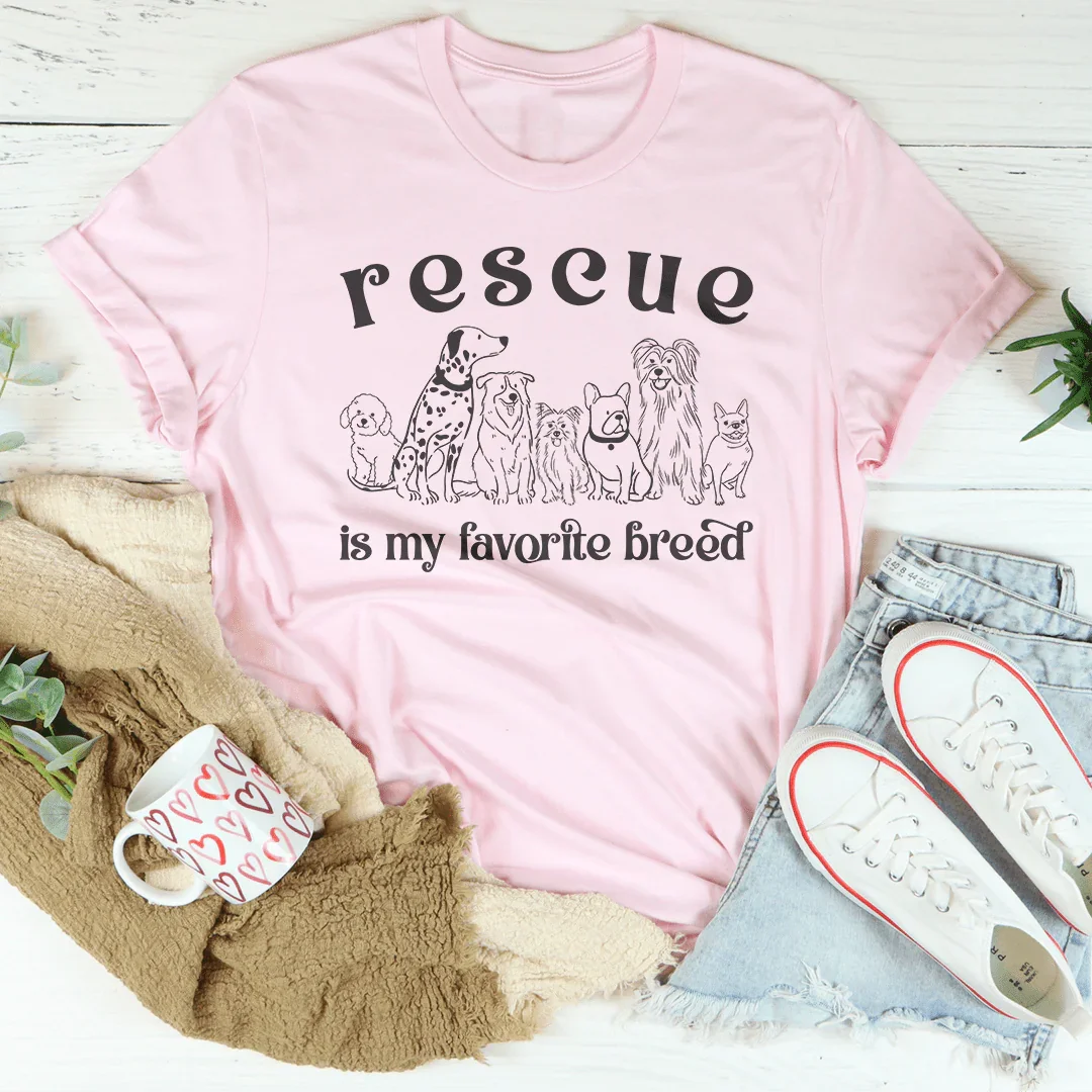 Rescue Is My Favorite Breed Tee