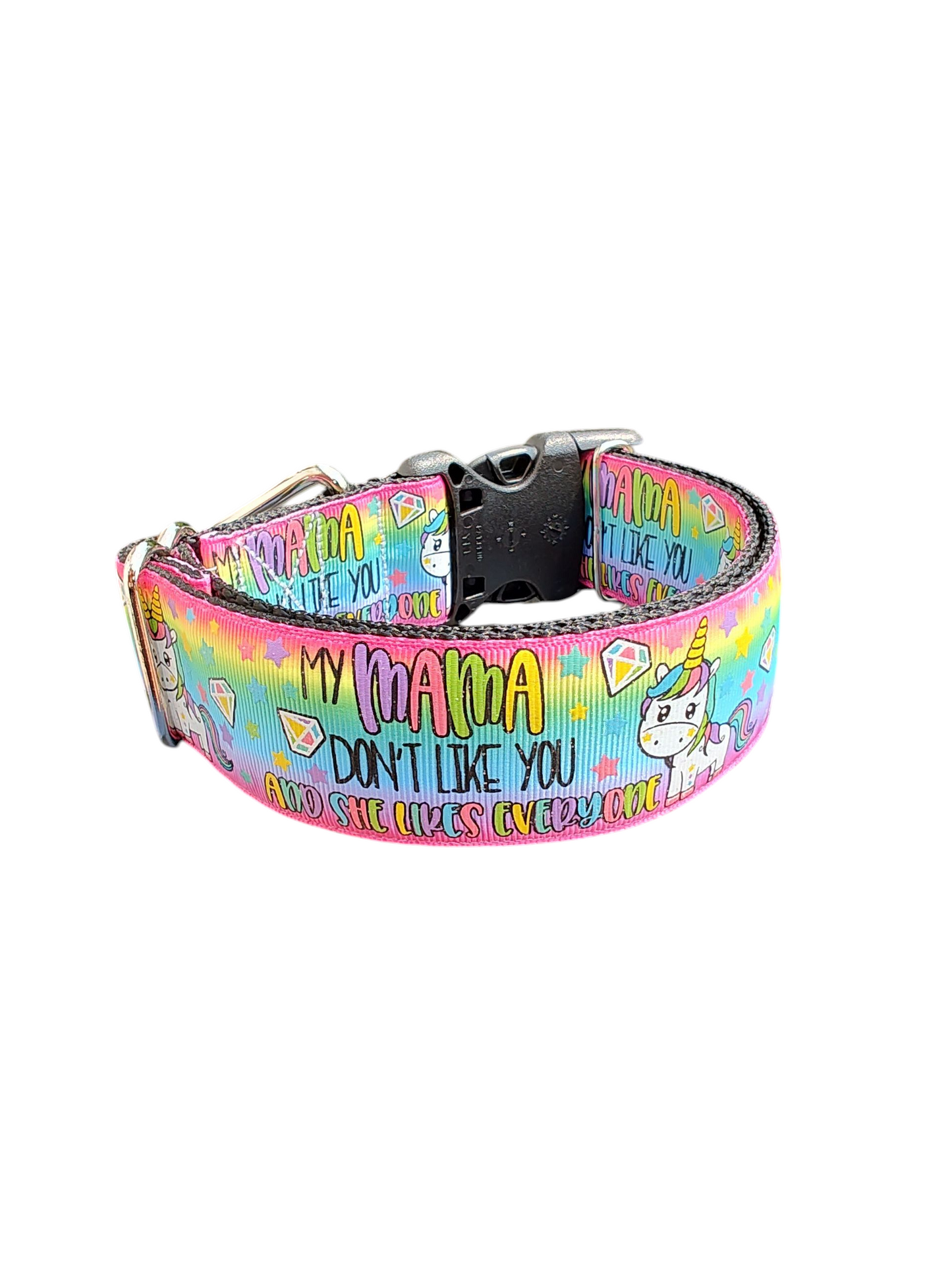 1.5" Wide My Mamma Don't Like You Unicorn Nylon Dog Collar